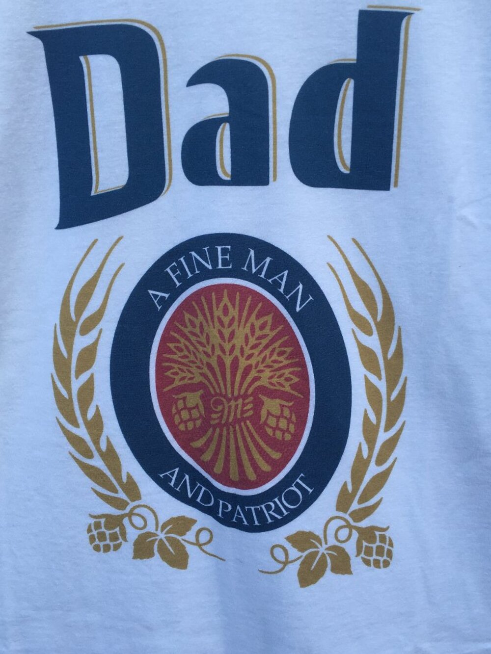 Dad A Fine Man and Patriot Graphic T-Shirt Medium White Fathers Day